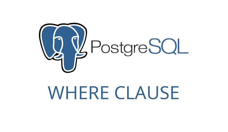 Lấy dữ liệu trong bảng có điều kiện kèm theo PostgreSQL